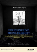 Cover: Fuer Deine und meine Freiheit: Weckrufe aus Kyjiw - ibidem