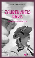 Cover: Zauberkreis Paris. Roman aus dem Exil - S&uuml;dverlag
