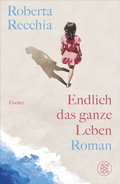 Cover: Endlich das ganze Leben - fischer