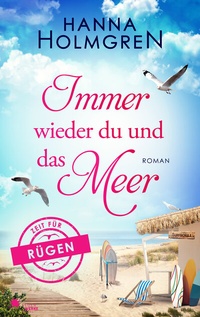 Abbildung von: Immer wieder du und das Meer (Zeit für Rügen) - FeuerWerke Verlag