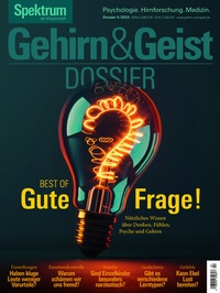 Abbildung von: Gehirn&Geist Dossier 4/2024 - Best of Gute Frage! - Spektrum der Wissenschaft