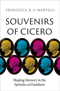 Abbildung von: Souvenirs of Cicero - OUP eBook