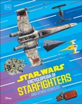 Cover: Star Wars Encyclopedia of Starfighters and Other Vehicles - DK Children