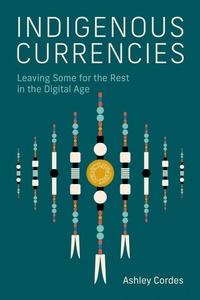 Abbildung von: Indigenous Currencies - MIT Press
