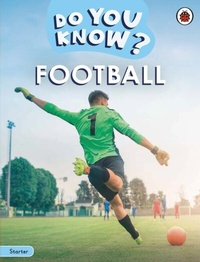 Abbildung von: Do You Know? Starter Level - Football - Ladybird