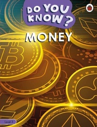 Abbildung von: Do You Know? Level 3 - Money - Ladybird