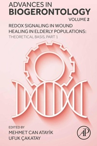 Abbildung von: Redox Signaling in Wound Healing in Elderly Populations: Theoretical Basis, Part 1 - Academic Press