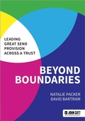 Cover: Beyond Boundaries: Leading Great SEND Provision across a Trust - John Catt Educational Ltd