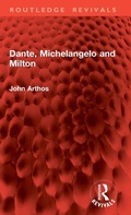 Cover: Dante, Michelangelo and Milton - Routledge