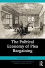 Bild: The Political Economy of Plea Bargaining - Routledge