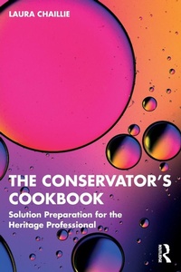 Abbildung von: The Conservator's Cookbook - Routledge
