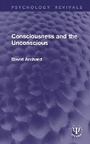 Cover: Consciousness and the Unconscious - Routledge