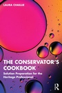 Cover: The Conservator's Cookbook - Routledge