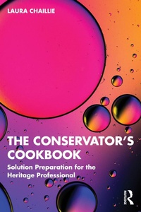 Abbildung von: The Conservator's Cookbook - Routledge