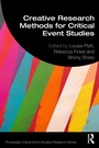 Cover: Creative Research Methods for Critical Event Studies - Routledge