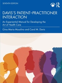 Abbildung von: Davis's Patient-Practitioner Interaction - Routledge