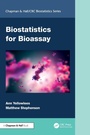 Cover: Biostatistics for Bioassay - Chapman & Hall/CRC