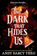 Cover: The Dark That Hides Us: Volume 2 - Gallery YA
