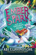 Cover: Ember Spark and the Unicorn's Secret - Simon & Schuster Children's