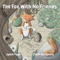 Cover: The Fox With No Friends - Jamie Page