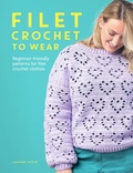 Cover: Filet Crochet to Wear - NYU Press