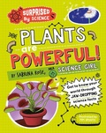 Cover: Surprised by Science: Plants are Powerful! - Wayland