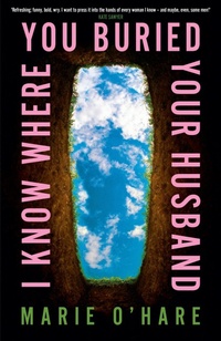 Abbildung von: I Know Where You Buried Your Husband - Bantam Books