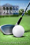 Cover: Sport of Presidents - Simon + Schuster LLC