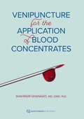 Cover: Venipuncture for the Application of Blood Concentrates - Quintessence Publishing Co, Inc