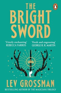 Abbildung von: The Bright Sword - Penguin (Cornerstone)