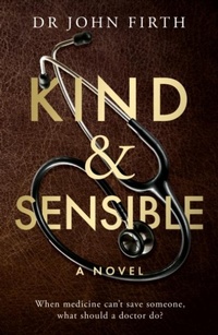Enlarge image Cover: Kind & Sensible - The Book Guild Ltd