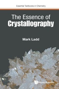 Cover: Essence Of Crystallography, The - World Scientific Europe Ltd