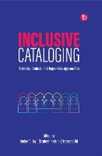 Abbildung von: Inclusive Cataloging - Facet Publishing