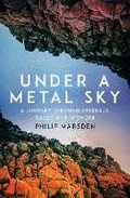 Cover: Under a Metal Sky - Granta Books