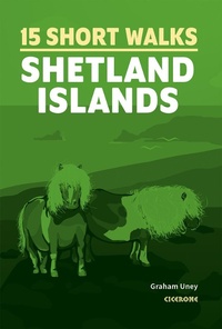 Abbildung von: 15 Short Walks on the Shetland Islands - Cicerone Press