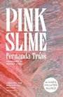 Cover: Pink Slime - Scribe Publications