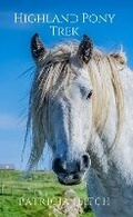 Cover: Highland Pony Trek - Jane Badger Books