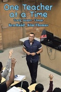 Cover: One Teacher at a Time - Leavitt Peak Press