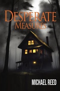 Cover: Desperate Measures - Rattling Good Yarns Press