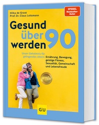 Abbildung von: Gesund über 90 werden - Gräfe und Unzer
