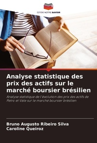 Abbildung von: Analyse statistique des prix des actifs sur le marche boursier bresilien - Editions Notre Savoir