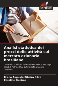 Abbildung von: Analisi statistica dei prezzi delle attivita sul mercato azionario brasiliano - Edizioni Sapienza