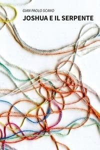 Abbildung von: Joshua e il serpente - Nuove voci. Strade;Gruppo Albatros Il Filo