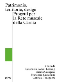 Enlarge image Cover: Patrimonio, territorio, design - Ronzani Editore