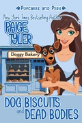 Cover: Dog Biscuits and Dead Bodies (Pupcakes and Peril, #1) - Paige Tyler