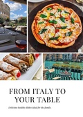 Cover: From Italy To Your Table (Appetizers, Main courses, Soups, salads, Sauces and dressings, Desserts, Pastries., #1) - Linda Escribano
