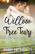 Cover: Willow Tree Tears - Rowan Prose Publishing