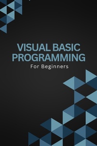 Enlarge image Cover: Visual Basic Programming For Beginners - Voltaire Lumiere