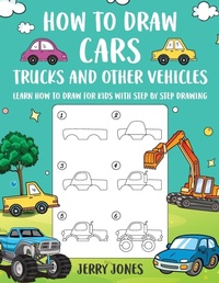 Enlarge image Cover: How to Draw Cars, Trucks, and other Vehicles - Jerry Jones