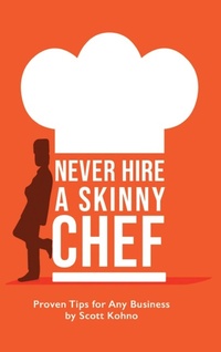 Abbildung von: Never Hire A Skinny Chef - AMZ Book Publishers